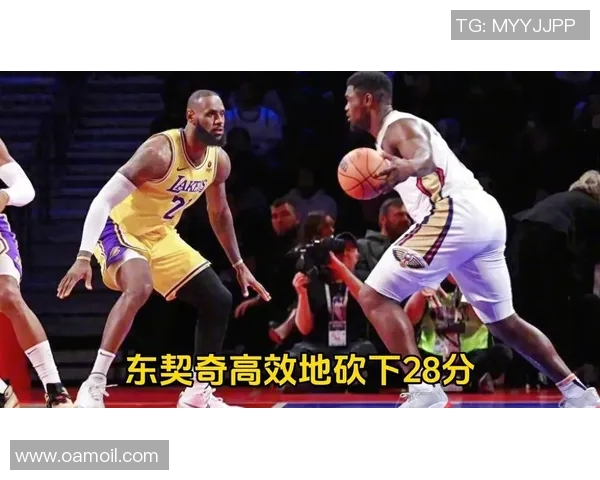 鹈鹕对湖人精彩对决直播时间及观看方式全解析