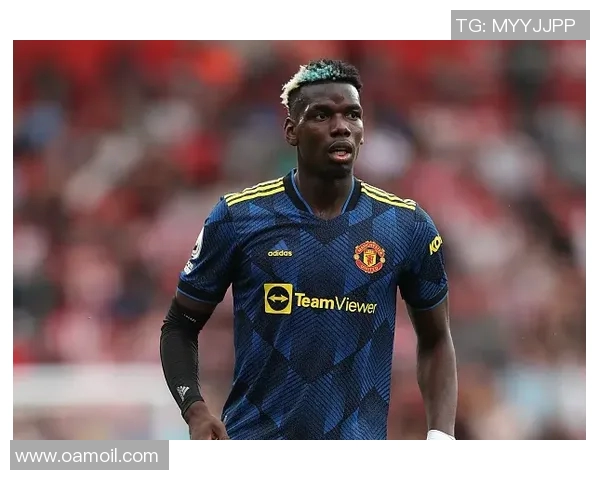 博格巴重返赛场展现全新状态球迷期待他带领球队再创辉煌